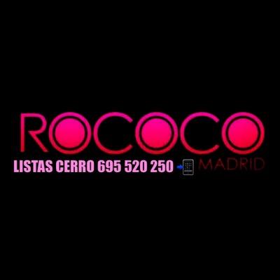 Toda la informacion de la discoteca ⭕️ROCOCO⭕️ Listas los Jueves, Viernes, Sábado. Contacto: 695 520 250 (Whatsapp) LISTAS CERRO