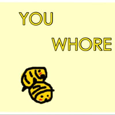 Life's not a whore, but Bees are