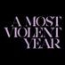 A Most Violent Year (@mostviolentyear) Twitter profile photo A Most Violent Year (@mostviolentyear) Twitter profile photo