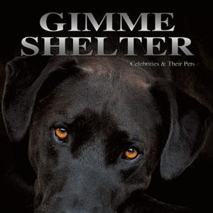Gimme Shelter is a 176 page coffee table book featuring celebrities and their pets. Donating a portion of the proceeds to spay/neuter/micro-chip and vaccinate!