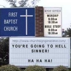 churchmsgsigns's profile picture. The things i read on those signs churches have. Not biased against any religion. just every church sign i ever read.