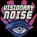 Visionary Noise (@visionarynoise) Twitter profile photo