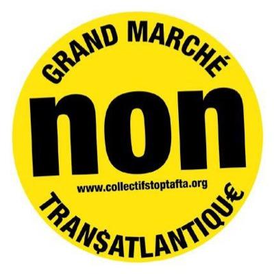 Collectif de citoyens pour informer et obtenir l'abandon des négociations du traité de libre-échange TAFTA ou autrement appelé Grand Marché Transatlantique.