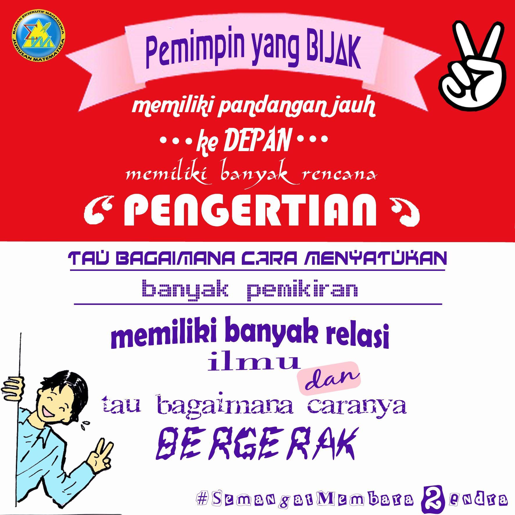Endra JAWARA (Bijaksana, Berwawasan, Ramah, dan Bertanggung Jawab) |
#SemangatMembara2Endra |
#MerahPutih2Endra |
#PelayanMatematika | #RumahPergerakan