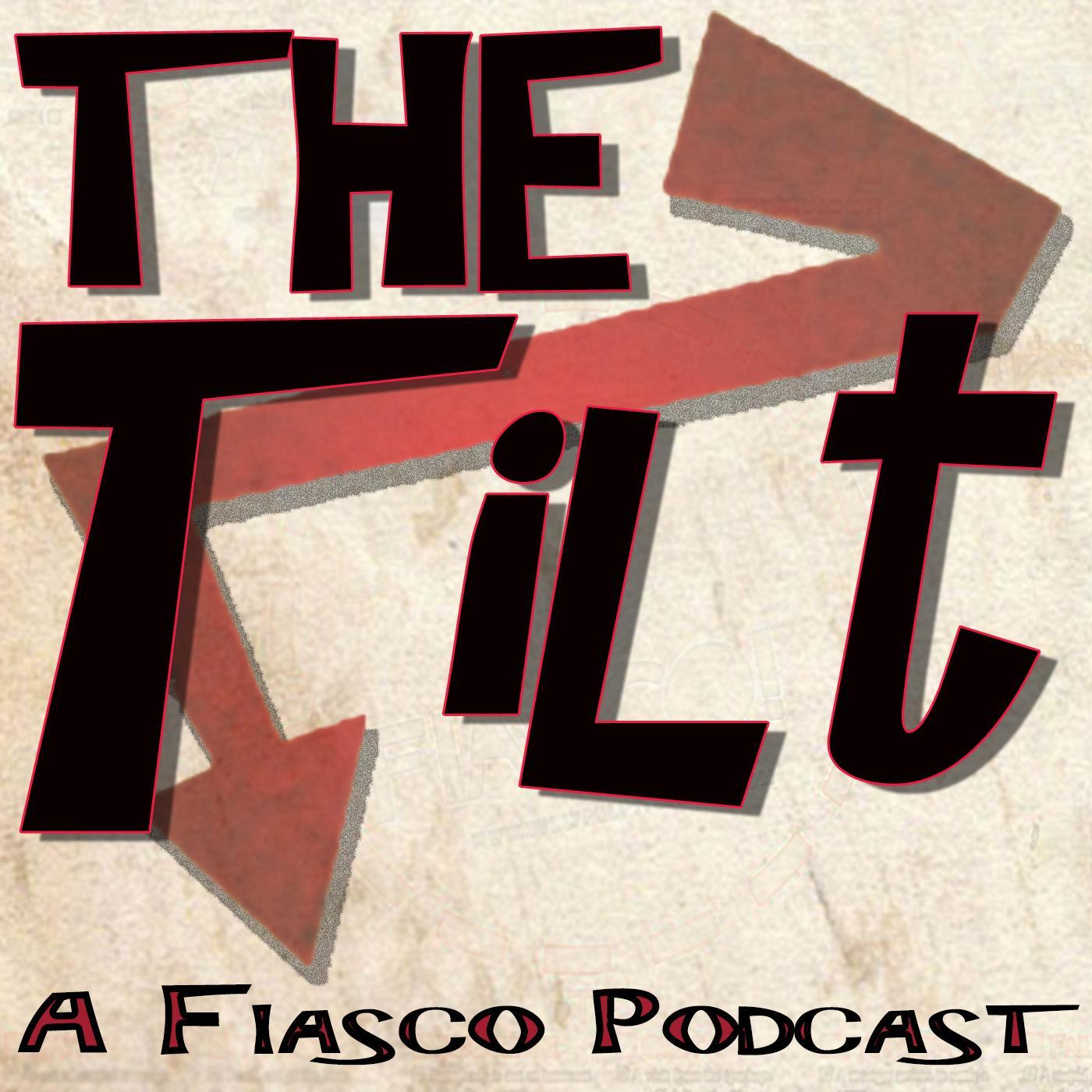 tiltpodcast's profile picture. a rotating cast of actors, writers, comedians, and improvisers playing #fiascorpg from @bullypulpit_hq
