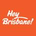 Hey Brisbane (@brisbanehey) Twitter profile photo