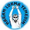 Çok  Şükür Haram Lokma Yemedik,