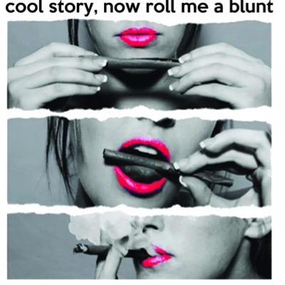 Dispensary Girl. Grower. Avid Smoker. Mermaid. Booty.