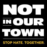 Not In Our Town (@notinourtown) 's Twitter Profile