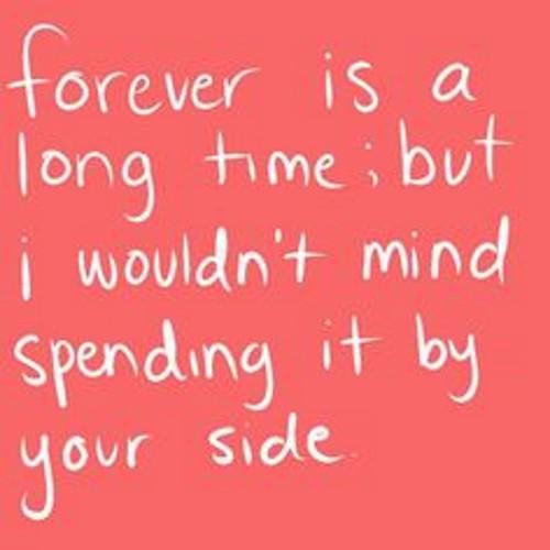 But its not about the time that we don't get to spend together, its about how strong our love is and it feels like forever~ I love my babygirl