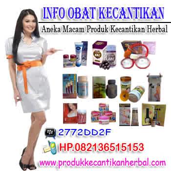 Menyediakan berbagai kosmetik herbal pemutih wajah,pelangsing badan,penggemuk badan, perapat vagina,pembesar payudara,pemutih badan,dll