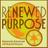 Renewed Purpose