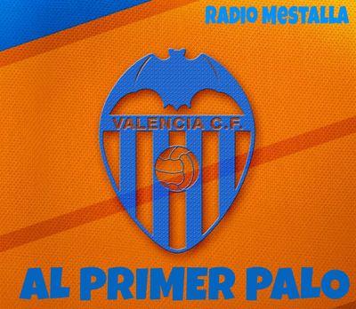 Programa diario de 0:00 a 1:00 en @radiomestalla. Toda la actualidad del @valenciacf, que es nuestra pasión. Esto es al primer palo!