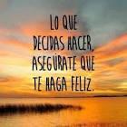 La Felicidad Viene con nosotros en el Momento de Nacer, todos podemos ser felices; ese es nuestro verdadero estado Natural.
