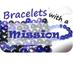 Braceletsw/aMission (@bracelwamission) Twitter profile photo
