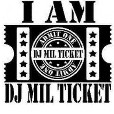 DJ MIL-TICKET