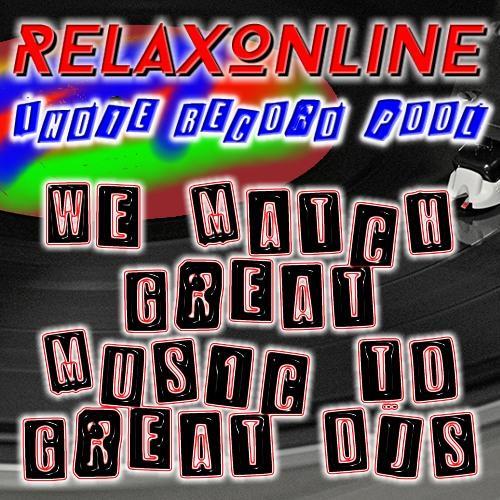 Relax Online Indie Record Pool matches Great Indie DJs to Top Indie Talent from All Genres of Music! Join our Social side FOR FREE! Followers get Followed!
