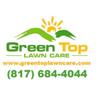 GreenTopLawn's profile picture. Green Top Lawn Care is a locally owned and operated lawn care company. We provide Fertilization, Weed Control, Fire Ant Management, Grub prevention and more.