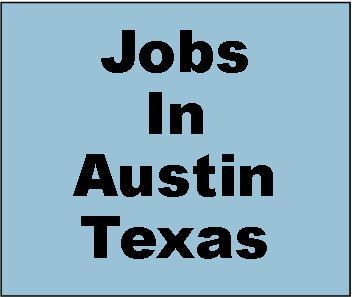 Looking for a job in or near Austin, TX? This is the place!