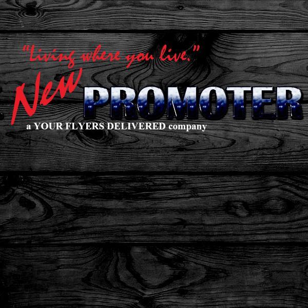 The New Promoter is your new neighborhood magazine being delivered directly to potential consumers. Besides a great medium for your message, The New Promoter wi