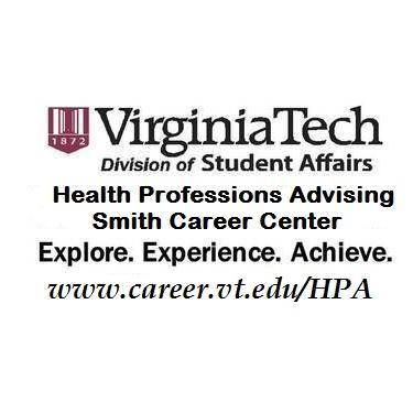 Virginia Tech Health Professions Advising. Smith Career Center a resource for Virginia Tech students and alumni interested in pursuing a health profession.