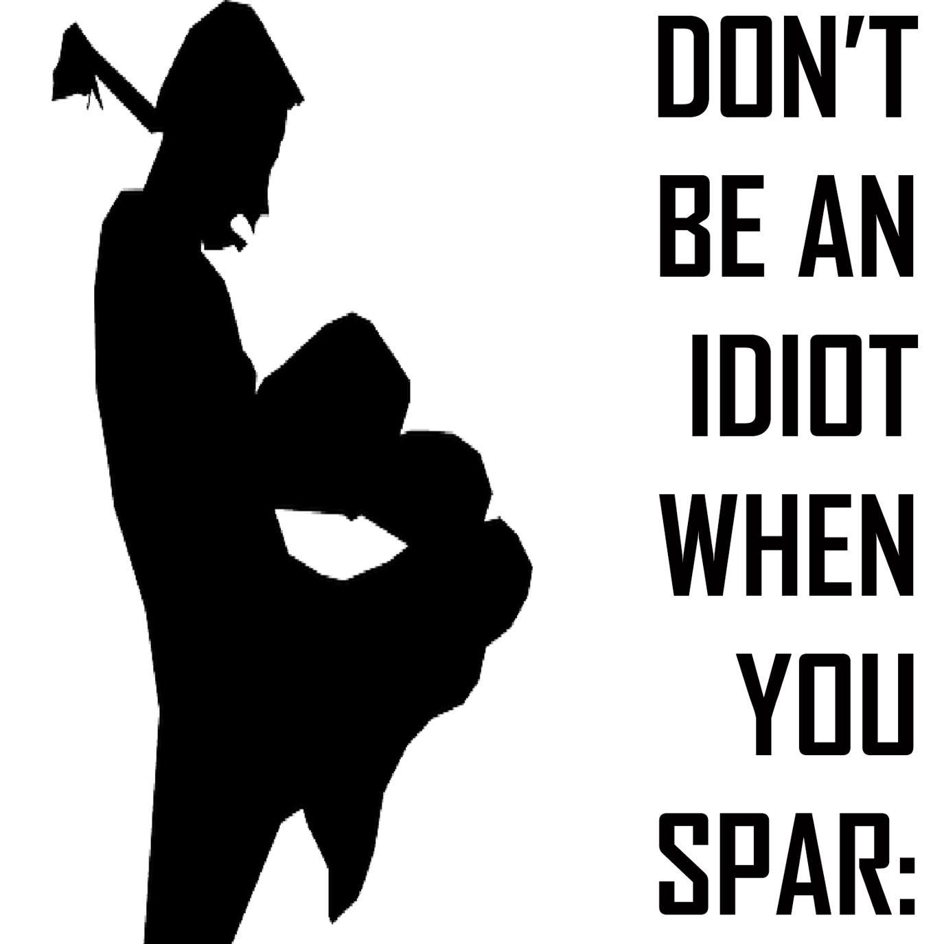 The ''Don't Be An Idiot When You Spar'' Series is now out! Buy the books here: http://t.co/cqBBkSWr4U