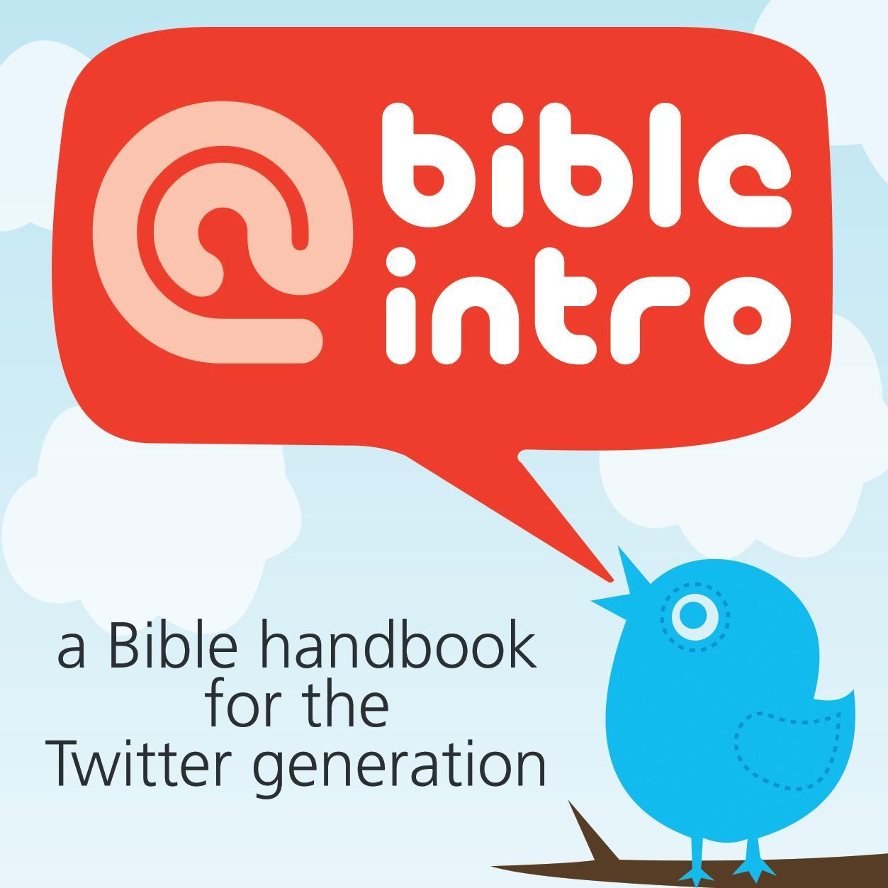 'A Bible Handbook for the Twitter Generation' by @chrisjuby, author of @biblesummary. Published March 2015 by @authenticmedia.