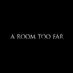 A Room Too Far (@aroomtoofar) Twitter profile photo