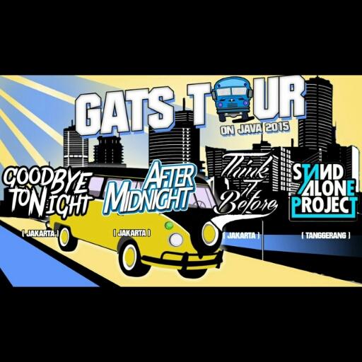 GATS Tour 2015 on Java | @WeAreGTN | @AMNpoppunk | @thinkitbefore | @SAPofficial_ | more info : 08978562394/7979B7DA @yuudyah | gatsofficial@gmail.com