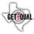 GetEQUAL Texas