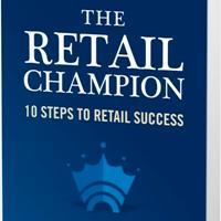 Best selling book 'The Retail Champion - 10-steps to retail success'. Keynotes, workshops, free tips, mentoring, 121 coaching from #retailexpert @CBRetailExpert