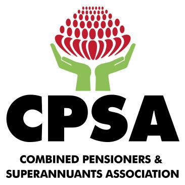 Combined Pensioners & Superannuants Association is a not-for-profit, non-party-political group speaking up for pensioners and people on low incomes since 1931.