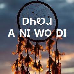 The ᎠᏂᏬᏗ (A-NI-WO-DI) were the spiritual leaders and medicine men of ᏣᎳᎩ Cherokee society.