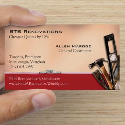 Phone Number: @ (647)504-2997  Gmail: BTB.Renovations@Gmail.com