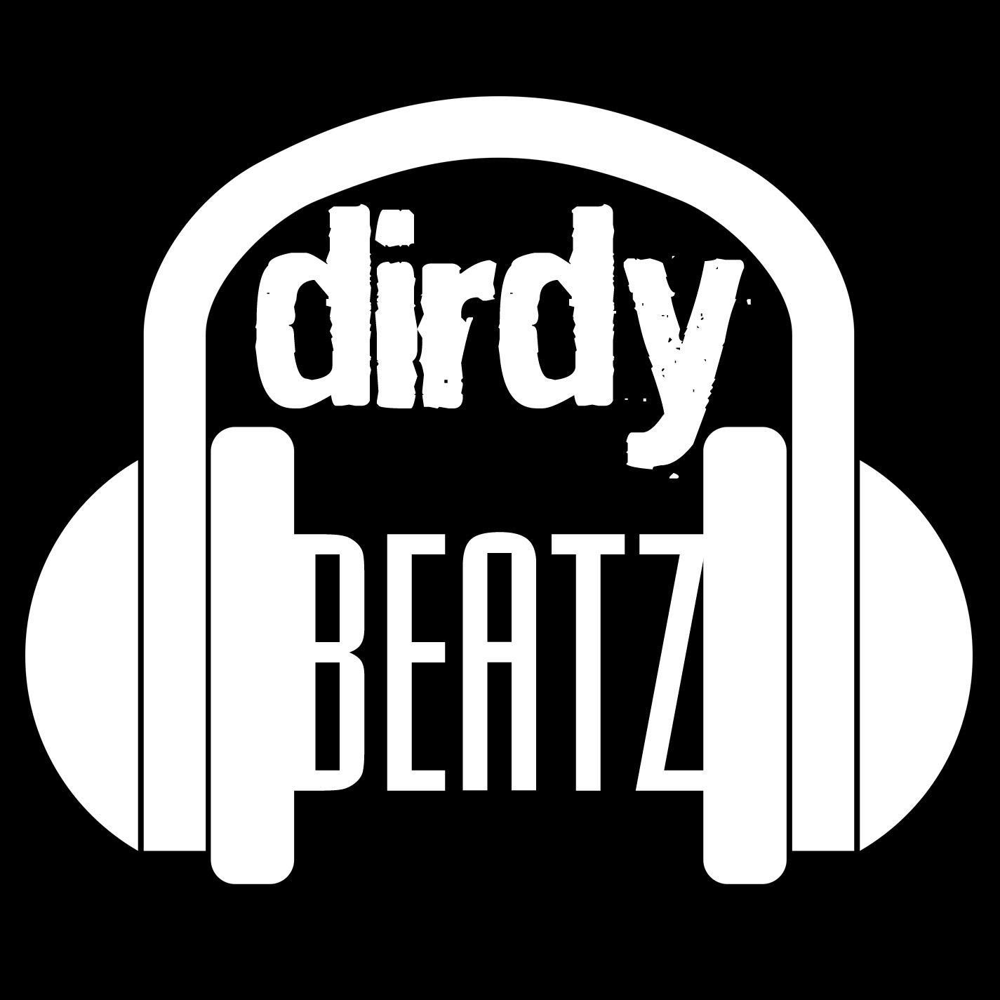 Don't be scared to get a little DIRDY...dbeatz205@gmail.com