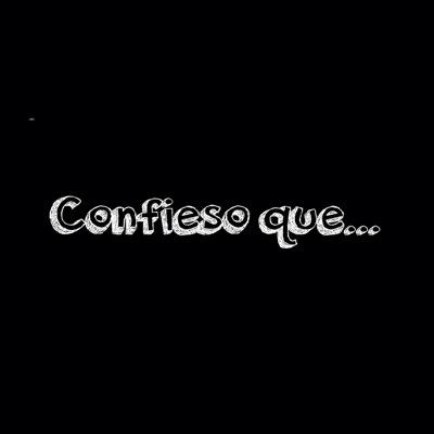 Manda tu mención o DM. Publicaremos tu confesión. Ven y Diviértete!