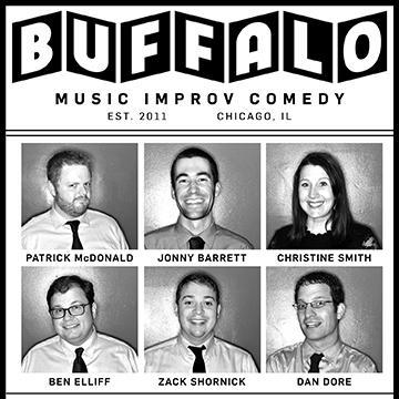 A Musical Improv Comedy Ensemble. 
Inspired solely by your suggestion, BUFFALO attacks the stage with solid harmonies and an absurd realism!