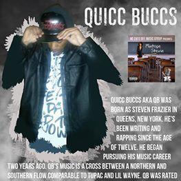 I AM THE FOUNDER OF (NO DAYZ OFF MUSIC GROUP) (QUICCBUCC30@GMAIL.COM) FOR ALL SHOW BOOKINGS (QUICCBUCCS@FACEBOOK.COM)(QUICCBUCCS@SOUNDCLOUD.COM)