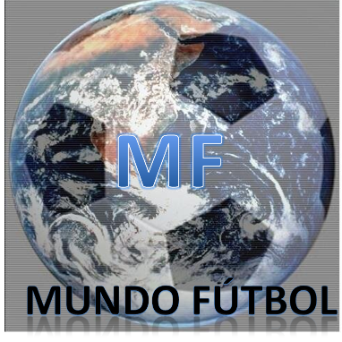 Toda la información del Fútbol Mundial en un solo lugar. mundofutbolmf@outlook.com