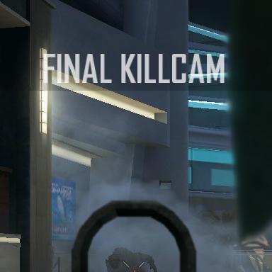 I Am Final Killcam