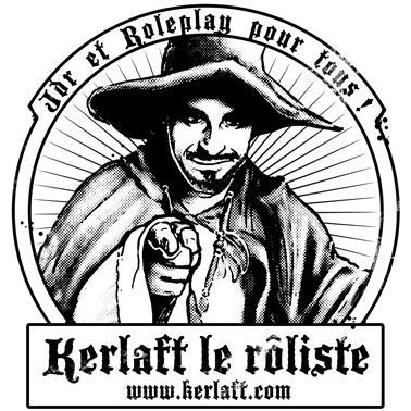Roliste un jour, roliste toujours! 
Jdr et Roleplay pour tous! 
Kerlaft le roliste