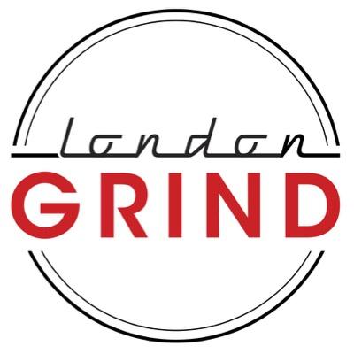 London Grind LondonGrind London Grind LondonGrind