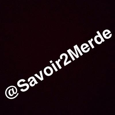 Savoir2Merde's profile picture. toutes les connaissances qui ne te serviront sûrement jamais sont réunies ici..