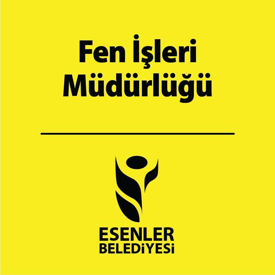 Esenler Belediyesi Fen İşleri Müdürlüğü