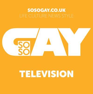Official TV Twitter feed for @SoSoGay magazine - the UK's fastest growing online LGBT magazine.