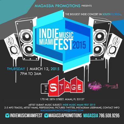 Indie Music Miami Fest 2015 March 12, 2015 Powered By Magassia Promotions