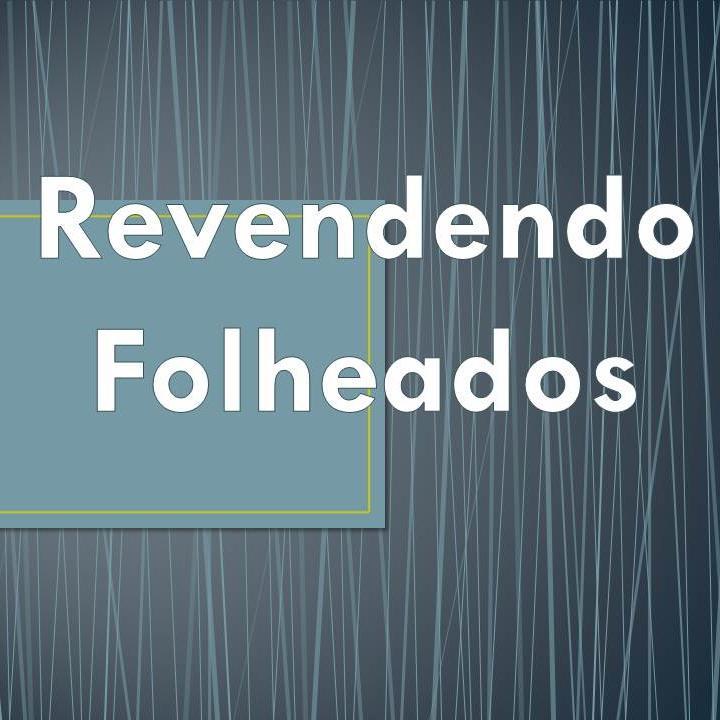 Tenha 100% de Lucro revendendo Folheados direto da Fábrica com 100% de Lucro.                         http://t.co/IZWauhxWIT