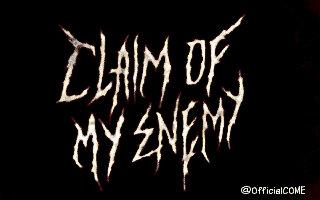 CLAIM OF MY ENEMY