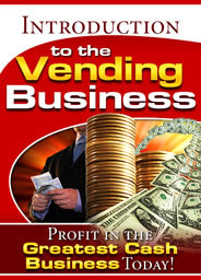 Learn how to start and run your own vending machine business.