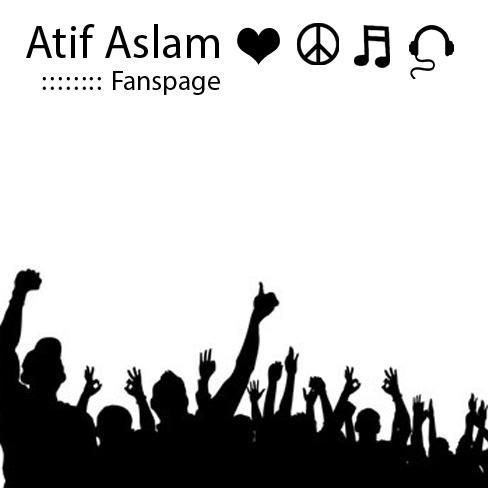 Atif Aslam Fanpage